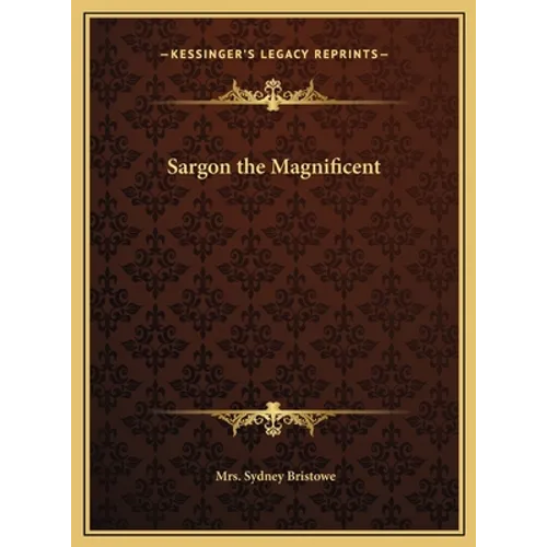 Sargon the Magnificent - Hardcover | Books | Wiccan Center