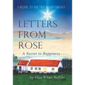 Letters From Rose: A Secret to Happiness - Hardcover | Books | Wiccan Center