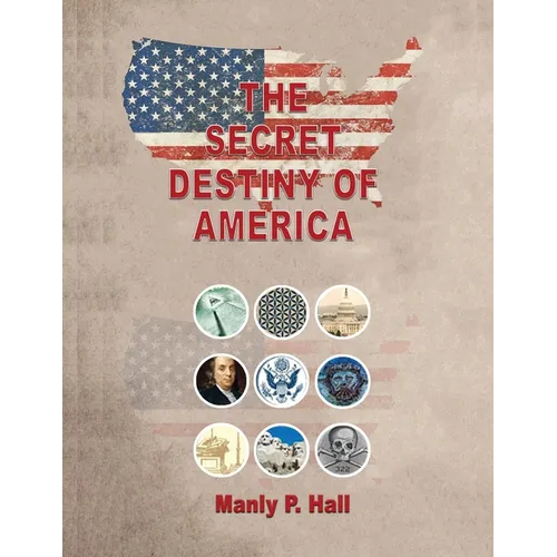 The Secret Destiny of America - Paperback | Books | Wiccan Center