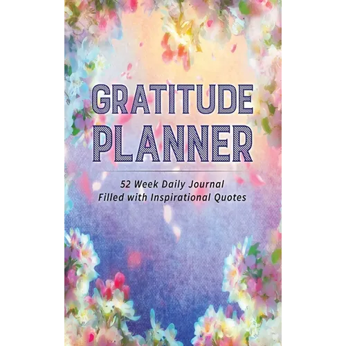 Gratitude Planner: 52 Week Daily Journal Filled With Inspirational Quotes - Hardcover | Books | Wiccan Center