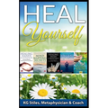 Heal Yourself - Paperback | Books | Wiccan Center