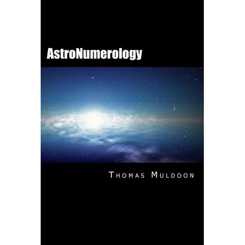 AstroNumerology: Numerology for the 21st Century - Paperback | Books | Wiccan Center