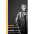 Who Am I? Who Are You? An Exploration of Our Soul. - Paperback | Books | Wiccan Center