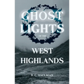 Ghost Lights of the West Highlands (Folklore History Series) - Paperback | Books | Wiccan Center