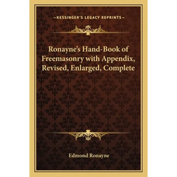 Ronayne's Hand-Book of Freemasonry with Appendix, Revised, Enlarged, Complete - Paperback | Books | Wiccan Center