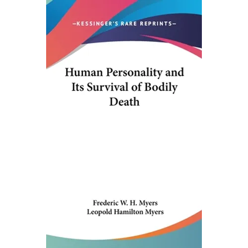 Human Personality and Its Survival of Bodily Death - Hardcover | Books | Wiccan Center