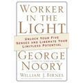 Worker in the Light: Unlock Your Five Senses and Liberate Your Limitless Potential - Paperback | Books | Wiccan Center