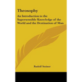 Theosophy: An Introduction to the Supersensible Knowledge of the World and the Destination of Man - Hardcover | Books | Wiccan Center