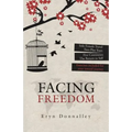 Facing Freedom: Solo Female Travel ] Two-Plus Years ] Five Continents - Paperback | Books | Wiccan Center