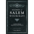 Records of Salem Witchcraft - Copied from Original Documents - Volume II. - Paperback | Books | Wiccan Center