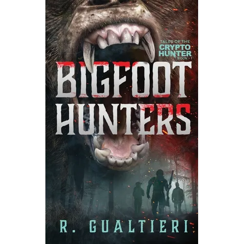 Bigfoot Hunters: A Cryptid Thriller - Paperback | Books | Wiccan Center
