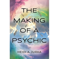 The Making of a Psychic - Paperback | Books | Wiccan Center