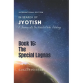 The Special Lagnas: A Journey into the World of Vedic Astrology - Paperback | Books | Wiccan Center