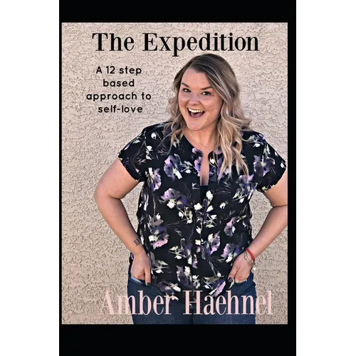 The Expedition: A 12 step based approach to self-love - Paperback | Books | Wiccan Center