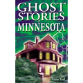Ghost Stories of Minnesota - Paperback | Books | Wiccan Center