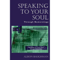 Speaking to Your Soul: Through Numerology - Paperback | Books | Wiccan Center