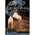 Ghosts of the Last Best Place - Paperback | Books | Wiccan Center