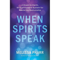 When Spirits Speak - Paperback | Books | Wiccan Center