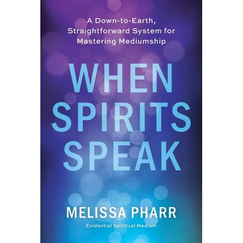 When Spirits Speak - Paperback | Books | Wiccan Center