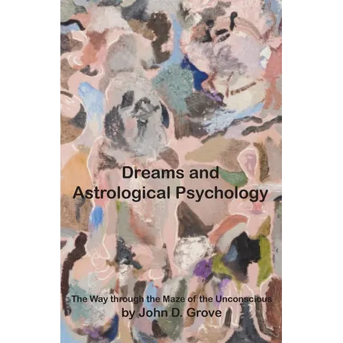 Dreams and Astrological Psychology - Paperback | Books | Wiccan Center