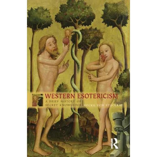 Western Esotericism: A Brief History of Secret Knowledge - Paperback | Books | Wiccan Center