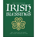 The Little Book of Irish Blessings: May Your Days Be Many and Your Troubles Be Few - Hardcover | Books | Wiccan Center