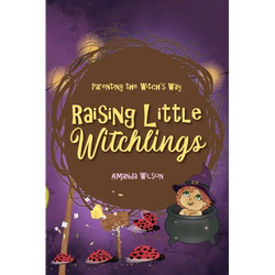 Raising Little Witchlings - Paperback | Books | Wiccan Center