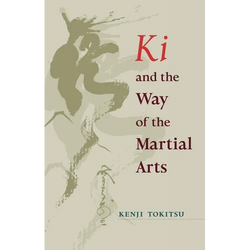 Ki and the Way of the Martial Arts - Paperback | Books | Wiccan Center