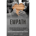 Self Esteem Guide to Overcome Fear, Anxiety and Narcissistic Abuse Using Emotional Intelligence and Cognitive Behavioral Therapy (Improve Your Emotion - Paperback | Books | Wiccan Center