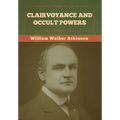 Clairvoyance and Occult Powers - Hardcover | Books | Wiccan Center