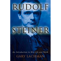 Rudolf Steiner: An Introduction to His Life and Work - Paperback | Books | Wiccan Center