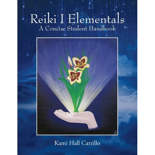 Reiki I Elementals: A Concise Student Handbook - Paperback | Books | Wiccan Center