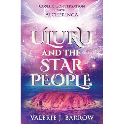 Uluru and the Star People - Paperback | Books | Wiccan Center