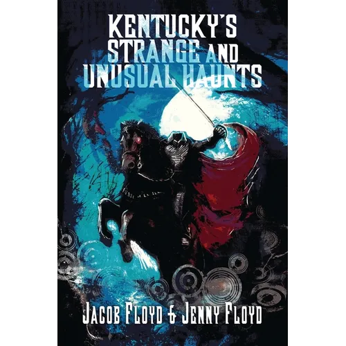 Kentucky's Strange and Unusual Haunts - Paperback | Books | Wiccan Center