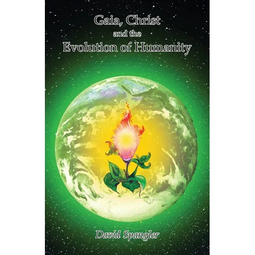 Gaia, Christ, and the Evolution of Humanity - Paperback | Books | Wiccan Center