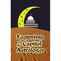 Footprints of the Capitol Astrologer - Paperback | Books | Wiccan Center