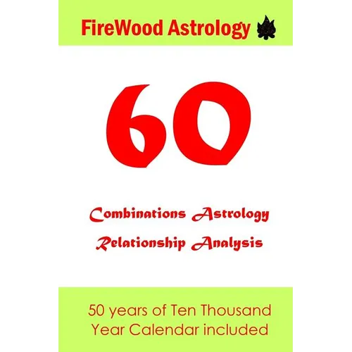 60 Combinations Astrology Relationship Analysis: Four Pillars of Destiny - Paperback | Books | Wiccan Center