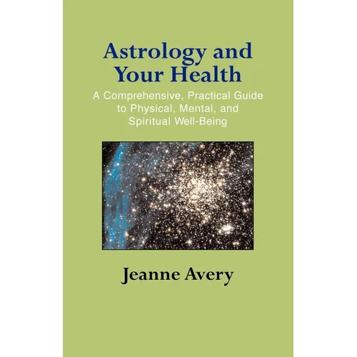 Astrology and Your Health - Paperback | Books | Wiccan Center