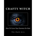 How To Curse Your Enemies For Real - Paperback | Books | Wiccan Center