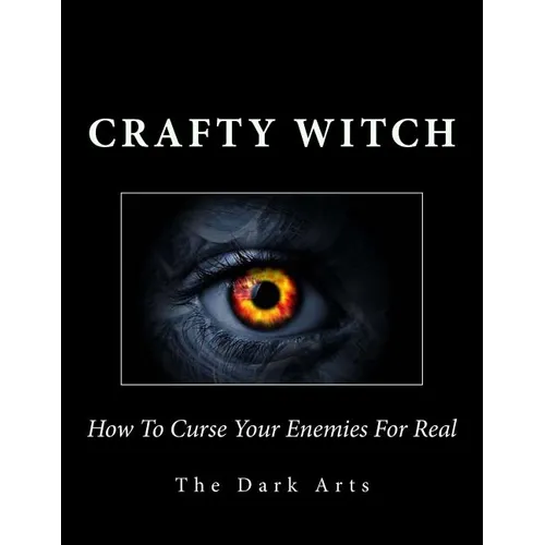 How To Curse Your Enemies For Real - Paperback | Books | Wiccan Center