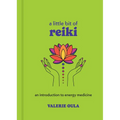 A Little Bit of Reiki: An Introduction to Energy Medicine - Hardcover | Books | Wiccan Center