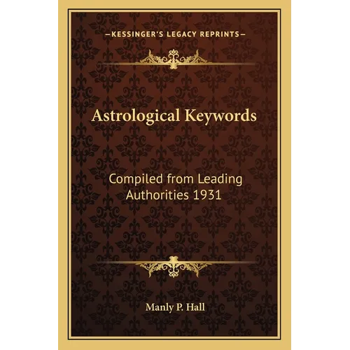 Astrological Keywords: Compiled from Leading Authorities 1931 - Paperback | Books | Wiccan Center