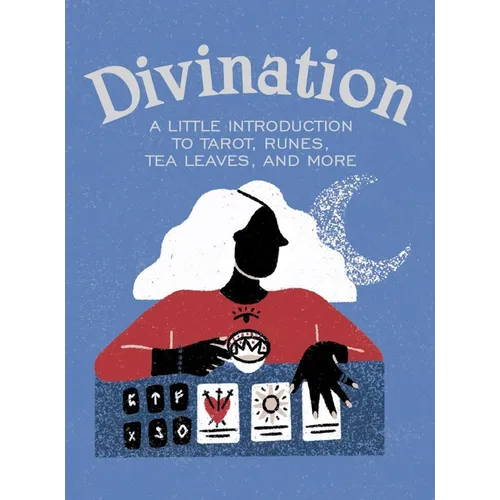 Divination: A Little Introduction to Tarot, Runes, Tea Leaves, and More - Hardcover | Books | Wiccan Center