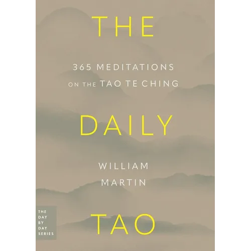 The Daily Tao: 365 Meditations on the Tao Te Ching - Paperback | Books | Wiccan Center
