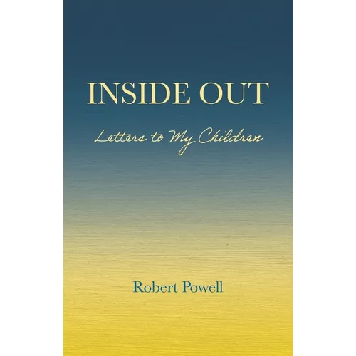 Inside Out: Letters to My Children - Paperback | Books | Wiccan Center