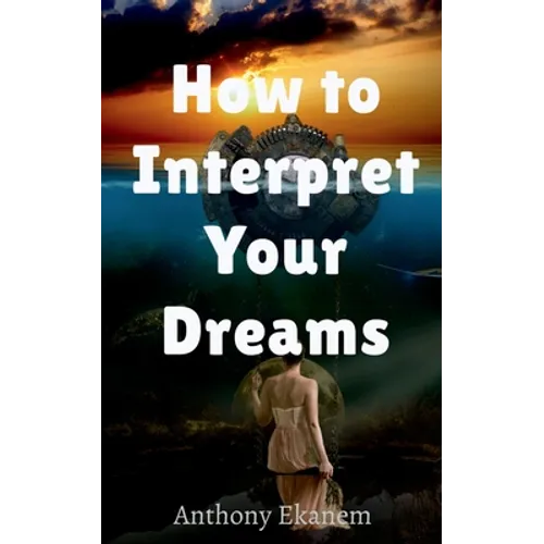 How to Interpret Your Dreams - Paperback | Books | Wiccan Center