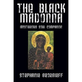 The Black Madonna: Mysterious Soul Companion - Paperback | Books | Wiccan Center