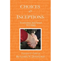 Choices and Inceptions: Traditional Electional Astrology - Paperback | Books | Wiccan Center