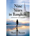 Nine Years in Bangkok: Lessons Learned - Paperback | Books | Wiccan Center