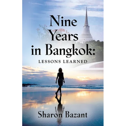Nine Years in Bangkok: Lessons Learned - Paperback | Books | Wiccan Center